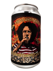 93 Beer F993 You I Won´t Do What YouTell Me Oatmel Stout Lata 355 ml