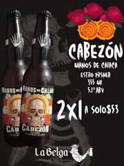 Manos de Calaca Cabezon Super Promo 2x1 Pilsner 355 ml